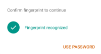 "Fingerprint recognized" is on "Confirm fingerprint to continue".